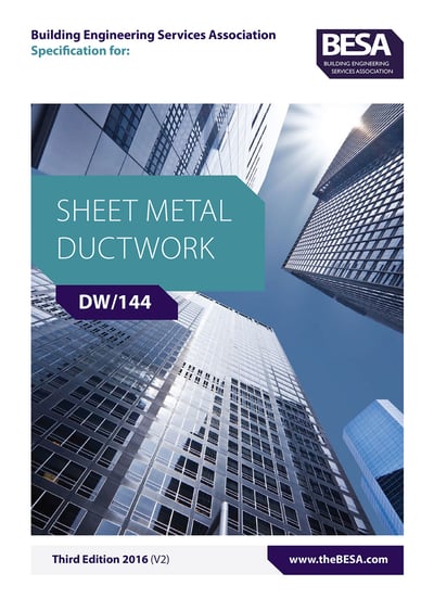 DW/144 Sheet Metal Ductwork, a publication by BESA